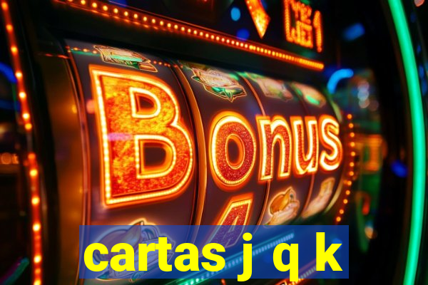 cartas j q k